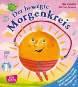 Książka Der bewegte Morgenkreis, m. Audio-CD Elke Gulden