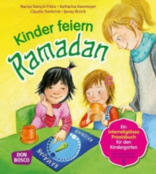 Könyv Kinder feiern Ramadan, m. 1 Beilage Senay Biricik
