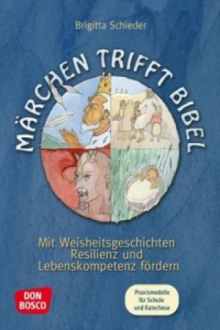 Könyv Märchen trifft Bibel Brigitta Schieder