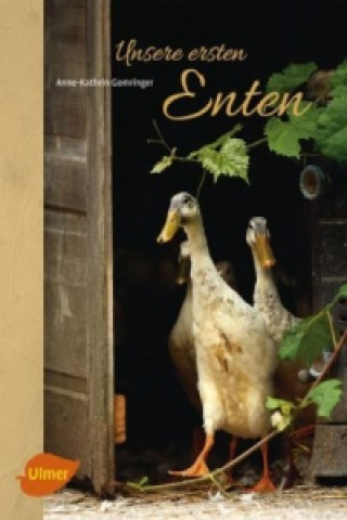 Livre Unsere ersten Enten Anne-Kathrin Gomringer