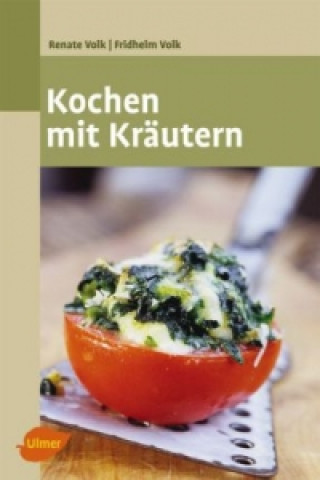 Kniha Kochen mit Kräutern Renate Volk