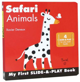 Kniha Safari Animals (Slide-and-Play) Xavier Deneux
