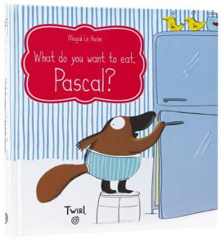 Carte What Do You Want to Eat, Pascal? Magali Le Huche