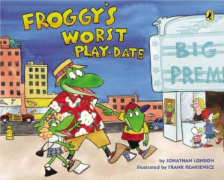 Knjiga Froggy's Worst Playdate Jonathan London