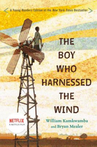 Könyv The Boy Who Harnessed the Wind William Kamkwamba
