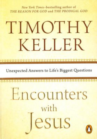 Книга Encounters with Jesus Timothy Keller