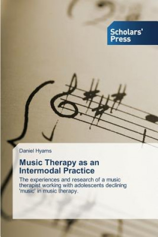 Kniha Music Therapy as an Intermodal Practice Hyams Daniel