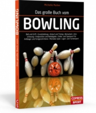 Carte Das große Buch vom Bowling Michelle Mullen