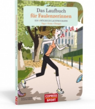 Kniha Das Laufbuch für Faulenzerinnen Marie Poirier