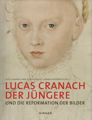 Carte Lucas Cranach der Jüngere Elke A. Werner