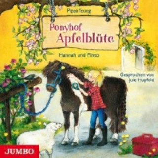 Hanganyagok Ponyhof Apfelblüte - Hannah und Pinto, 1 Audio-CD Pippa Young