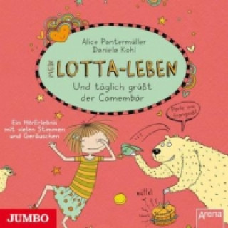 Hanganyagok Mein Lotta-Leben - Und täglich grüßt der Camembär, Audio-CD Alice Pantermüller