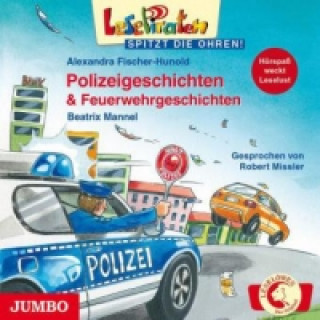 Audio Polizeigeschichten & Feuerwehrgeschichten, Audio-CD Alexandra Fischer-Hunold
