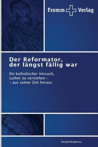 Carte Reformator, der langst fallig war Niedenzu Harald