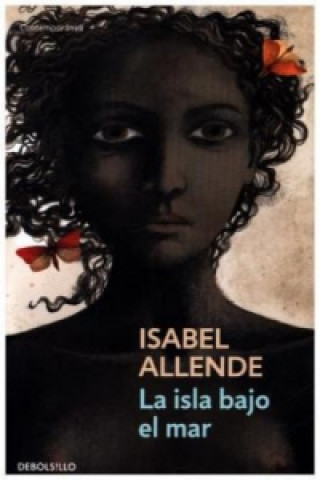 Book La isla bajo el mar Isabel Allende