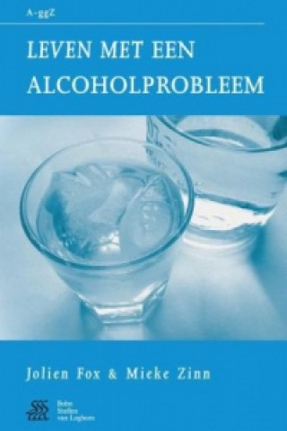 Книга Leven Met Een Alcoholprobleem J E Fox-Gorter