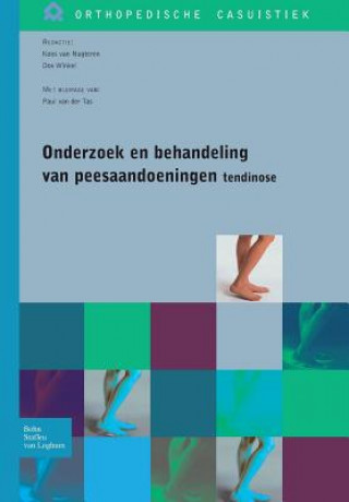 Livre Onderzoek En Behandeling Van Peesaandoeningen - Tendinose Dos Winkel