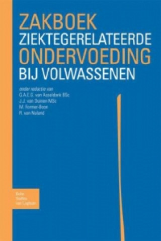 Book Zakboek Ziektegerelateerde Ondervoeding Bij Volwassenen M Former-Boon