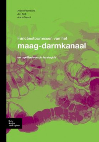 Buch Functiestoornissen van het maag-darmkanaal Bredenoord A J