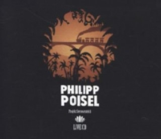 Hanganyagok Projekt Seerosenteich, 2 Audio-CDs (Live/Deluxe Edition) Philipp Poisel