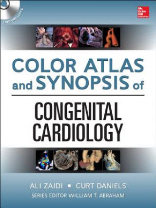 Książka Color Atlas and Synopsis of Adult Congenital Heart Disease Curt Daniels