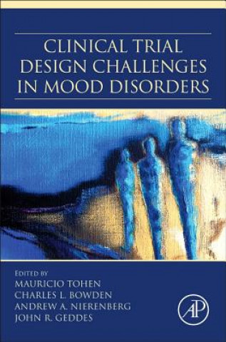 Carte Clinical Trial Design Challenges in Mood Disorders Mauricio Tohen