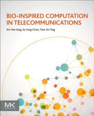 Kniha Bio-Inspired Computation in Telecommunications Xin-She Yang