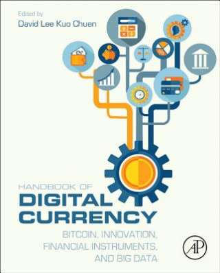 Książka Handbook of Digital Currency David Lee Kuo Cheun