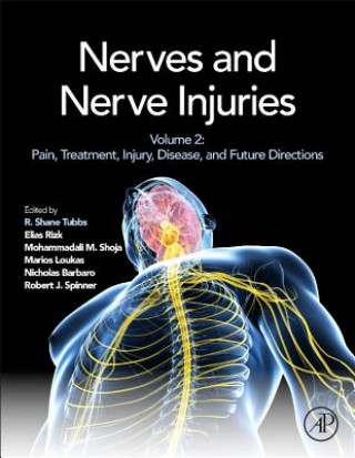 Książka Nerves and Nerve Injuries R. Shane Tubbs