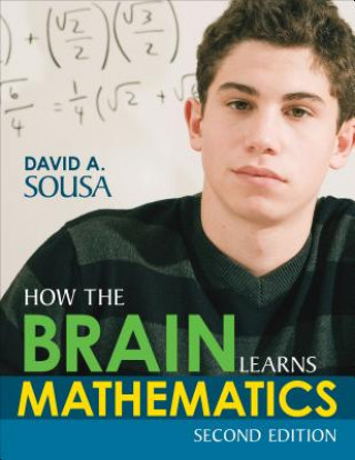 Carte How the Brain Learns Mathematics David A Sousa