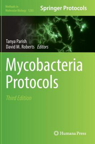 Kniha Mycobacteria Protocols Tanya Parish