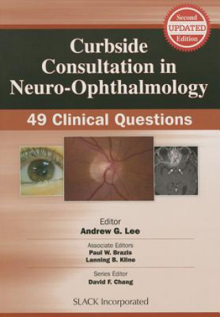 Könyv Curbside Consultation in Neuro-Ophthalmology Andrew G. Lee