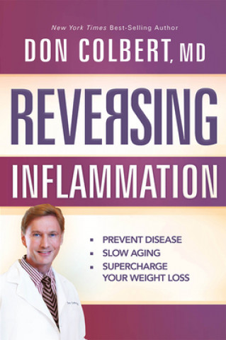 Kniha Reversing Inflammation Don Colbert