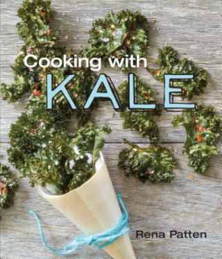 Βιβλίο Cooking with Kale Rena Patten