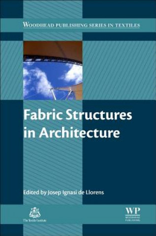 Knjiga Fabric Structures in Architecture J Llorens