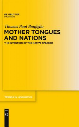 Kniha Mother Tongues and Nations Thomas Paul Bonfiglio
