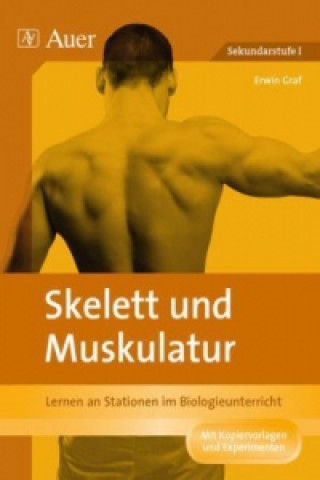 Kniha Skelett und Muskulatur Erwin Graf