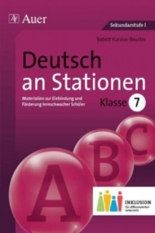 Książka Deutsch an Stationen, Klasse 7 Inklusion Babett Kurzius-Beuster