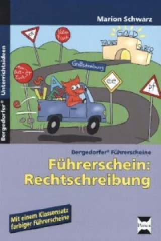 Könyv Führerschein: Rechtschreibung, m. 1 Buch; . Marion Schwarz