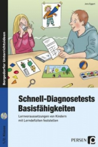 Kniha Schnell-Diagnosetests: Basisfähigkeiten 1-2 Klasse, m. 1 CD-ROM Jens Eggert