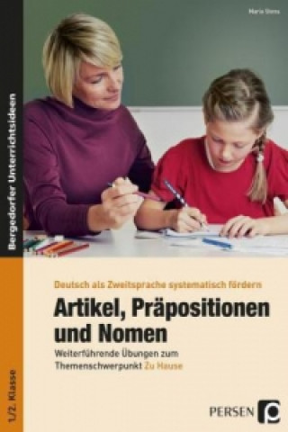 Kniha Artikel, Präpositionen und Nomen - Zu Hause, 1./2. Klasse Maria Stens