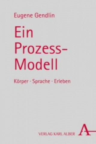 Kniha Ein Prozess-Modell Eugene Gendlin