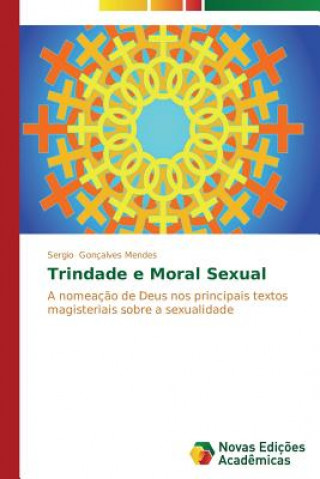 Kniha Trindade e Moral Sexual Goncalves Mendes Sergio