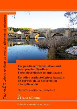 Carte Corpus-Based Translation and Interpreting Studies María Teresa Sánchez Nieto