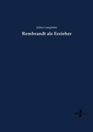 Buch Rembrandt als Erzieher Julius Langbehn