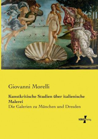 Carte Kunstkritische Studien uber italienische Malerei Giovanni Morelli