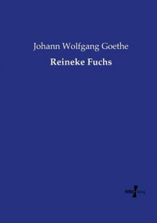 Книга Reineke Fuchs Johann Wolfgang Goethe