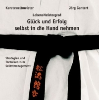 Книга LebensMeistergrad Jörg Gantert