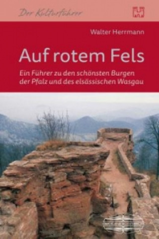 Könyv Auf rotem Fels Walter Herrmann