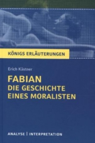 Книга Erich Kästner "Fabian. Die Geschichte eines Moralisten" Erich Kästner